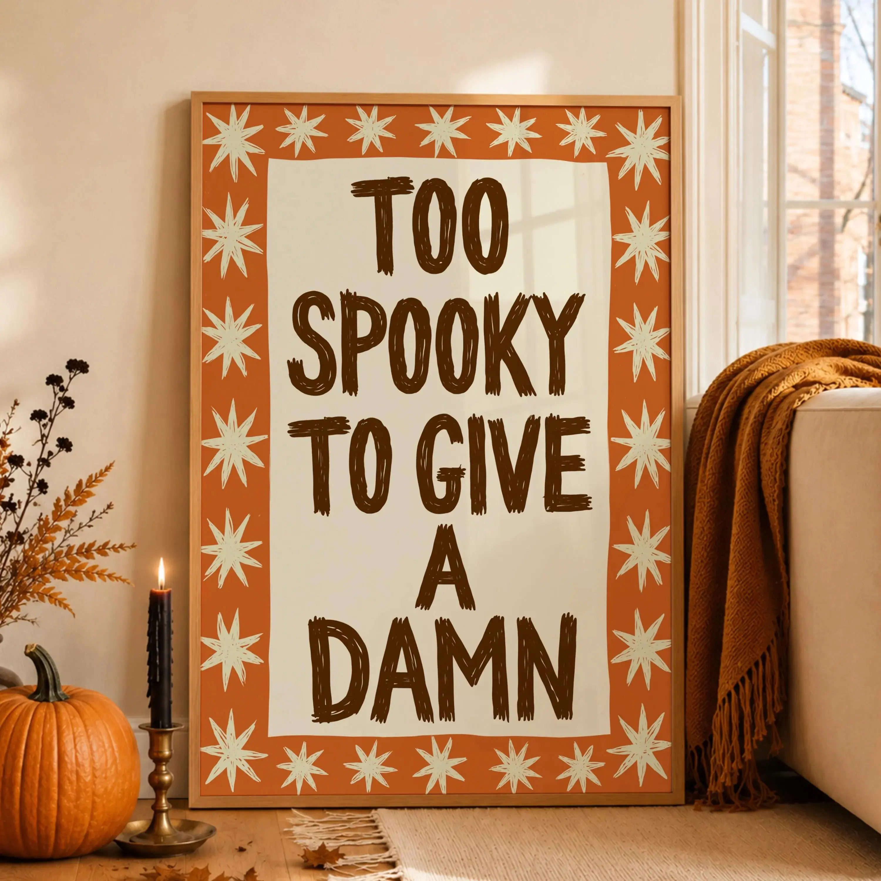 Too Spooky to Give a Damn Print Funny Halloween Quote Wall Art Poster Cute Spooky Decor Retro Gothic UNFRAMED