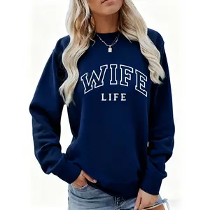 Wife Life Letter Print Pullover Sweatshirt, Casual Long Sleeve Round Neck Autumn Winter Sweatshirt, Women's Clothing