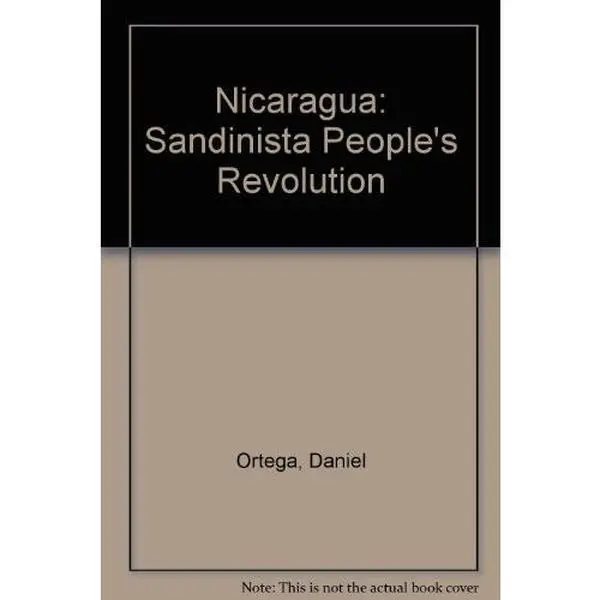USED-Nicaragua: The Sandinista People's Revolution : Speeches by Sandinista Leaders (English and Spanish Edition) by Tomas Borge (Unknown)