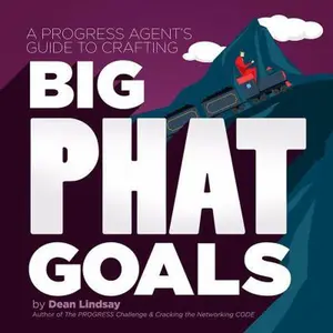 USED-How to Achieve Big PHAT Goals by Dean Lindsay (Paperback)