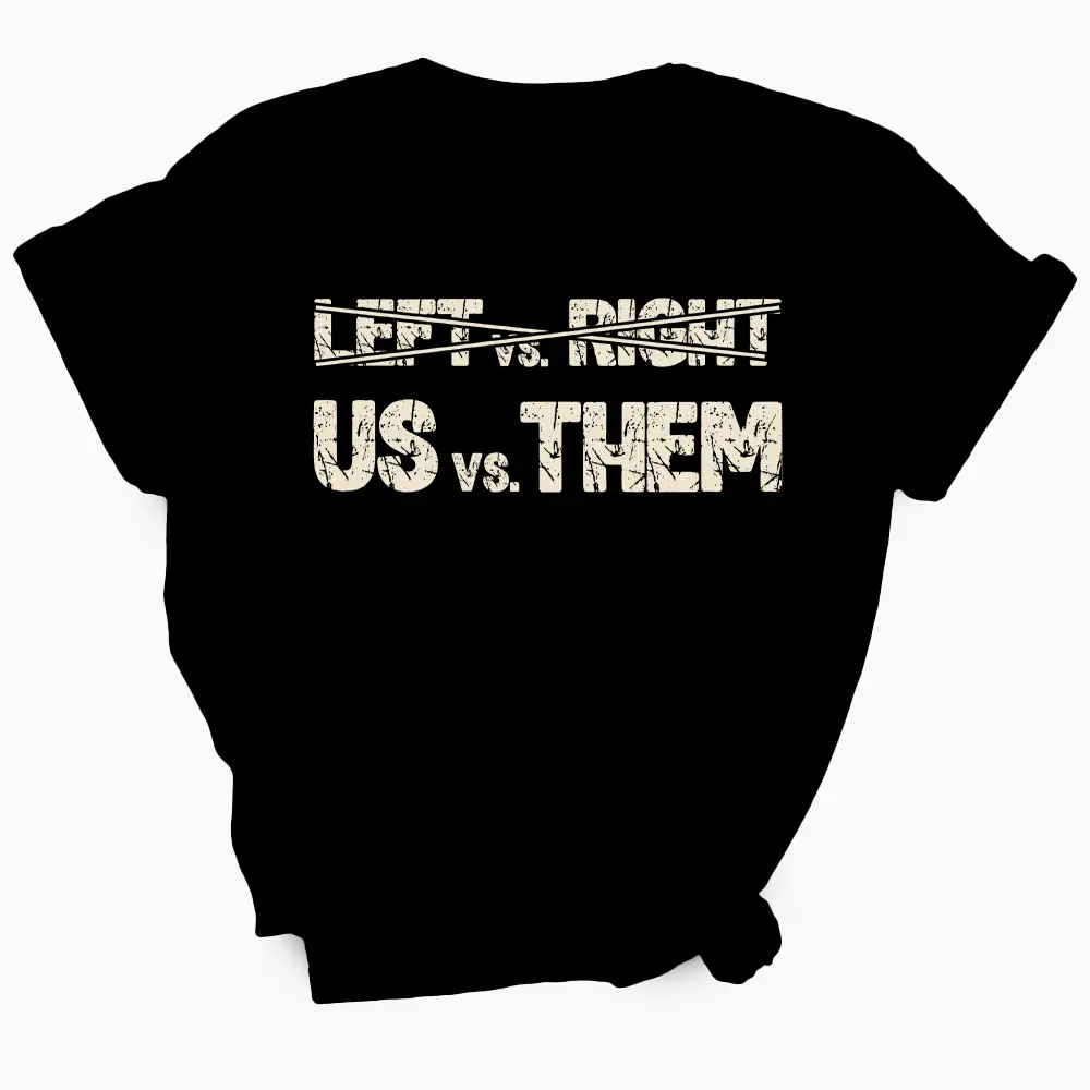 Us Vs. Them TShirt Us Vs. Them TShirt