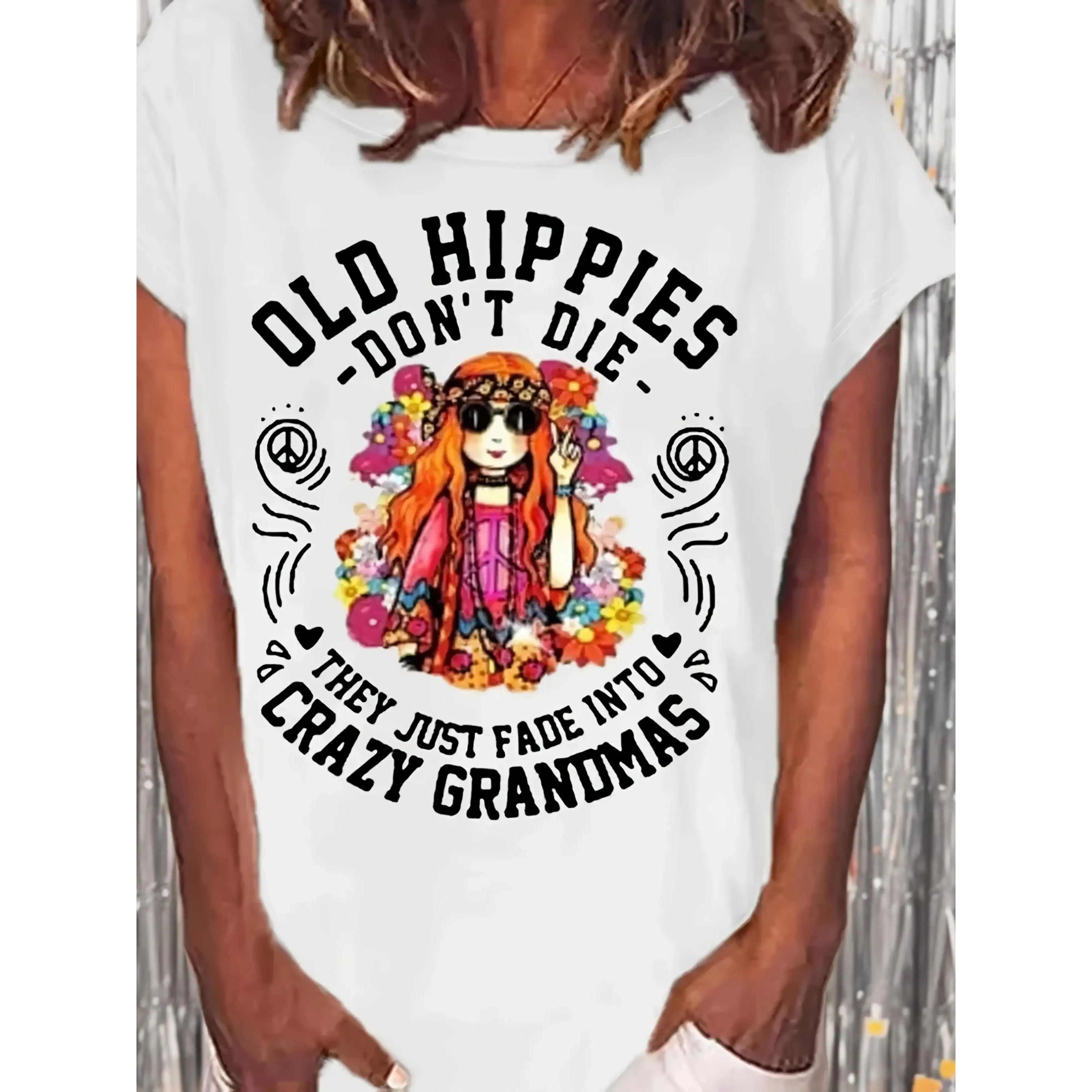 Women's Casual Cotton Sports Top - 'Old Hippies Are Not Dead' White Tee with Floral, Peace Sign, Aesthetic Design, Smooth Fabric, Machine Washable Hippie Clothing for Jeans, Pants Pairing & Accessories Match, Everyday