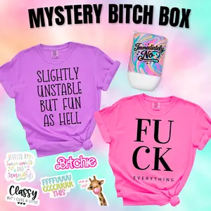 Mystery Bitch Box - 2 Shirts, 1 Tumbler, + 5 Stickers