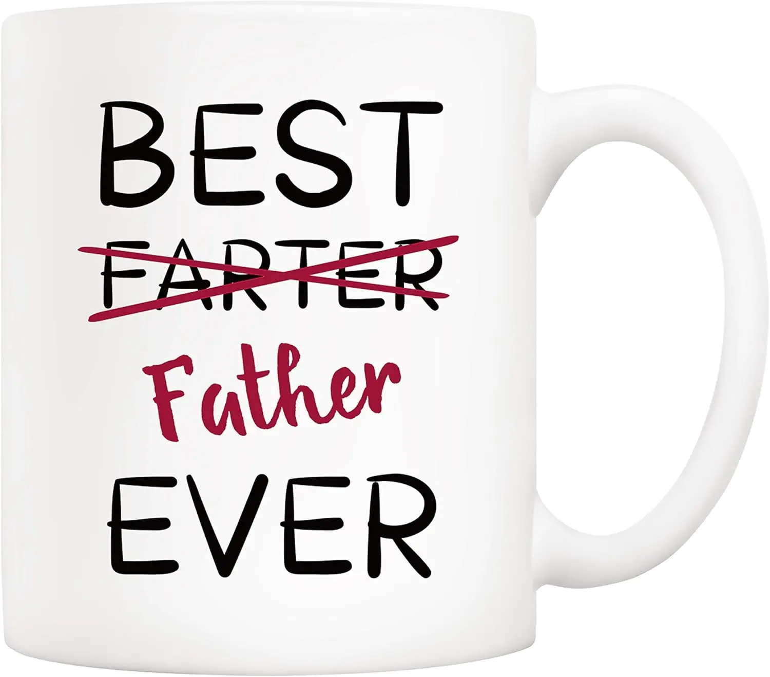 Fathers Day Christmas Gifts Funny Dad Coffee Mug from  Daughter Son ,  Father Ever Cups 11 Oz,  Birthday and Holiday Gifts for Dad Father