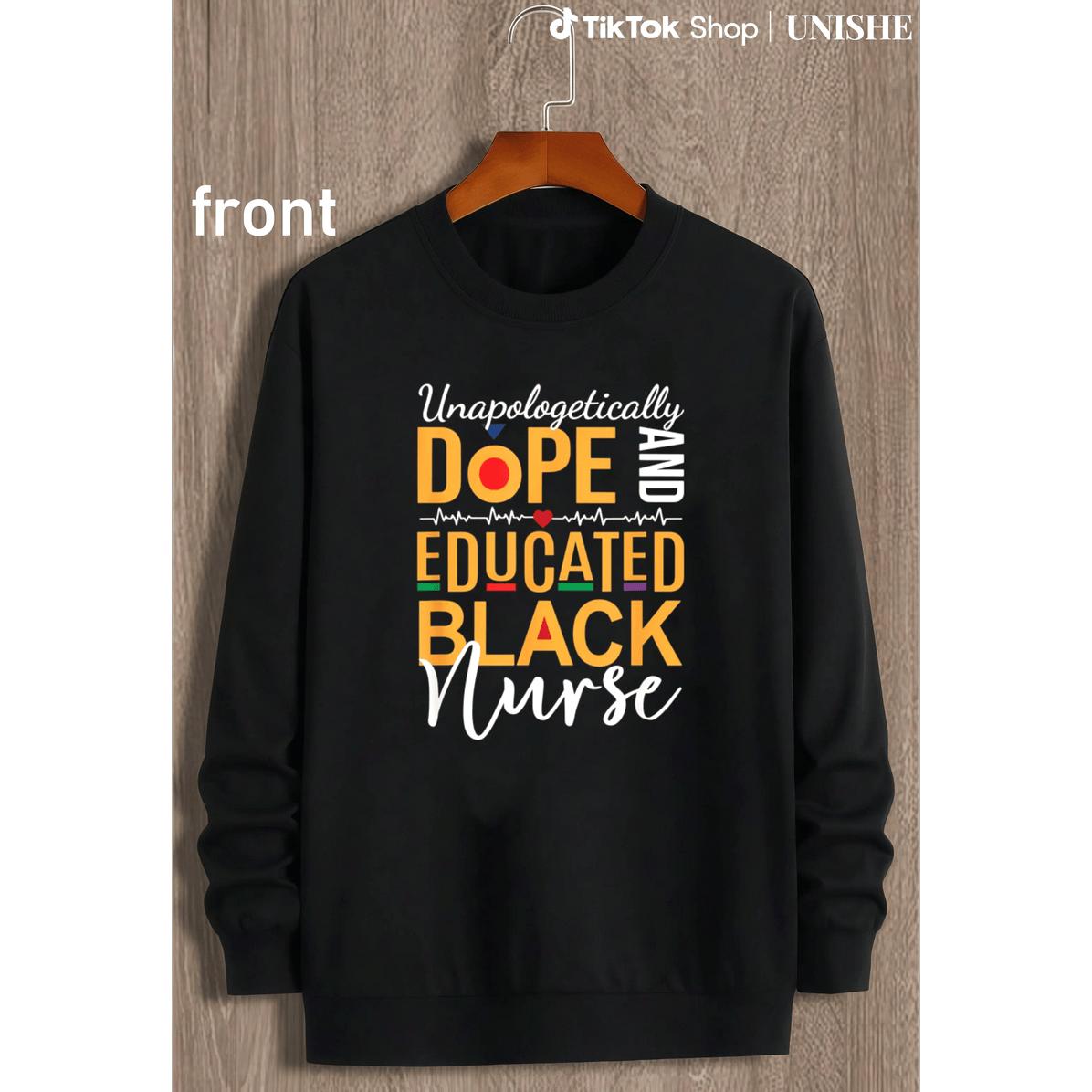 100% Unapologetically Dope & Educated Black Nurse Long Sleeve Sweatshirt Hoodied Essential Cotton Sweaters Hoodied Sweaters for All Genders 100% Unapologetically Dope & Educated Black Nurse Long Sleeve Sweatshirt Hoodied Essential Cotton Sweaters Hoodied Sweaters for All Genders