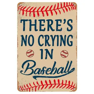 1pc Theres No Crying In Baseball Sports 8x12 Inch Aluminum Sign Baseball Fans, Home & Sports Room Decor.