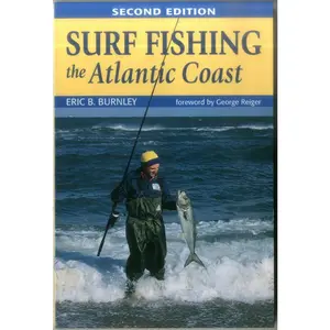 USED-Surf Fishing the Atlantic Coast by Eric B. Burnley (Paperback)