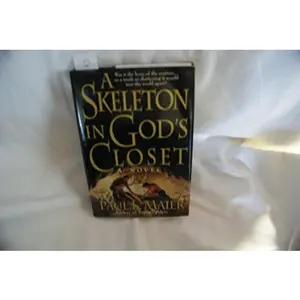 USED-A Skeleton in God's Closet: A Novel by Paul L. Maier (Hardcover)