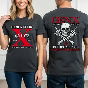 Gen X T-Shirt, Retro Badass Design, Personalized Gen X Gift, Vintage Style Unisex Fit Tee, Sarcastic Custom Gen X Apparel