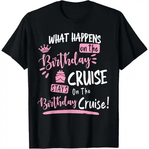Novelty My Birthday Cruise Funny Cruise Design For Women T-Shirt,Made in USA