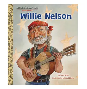 Willie Nelson: A Little Golden Book Biography - Hardcover