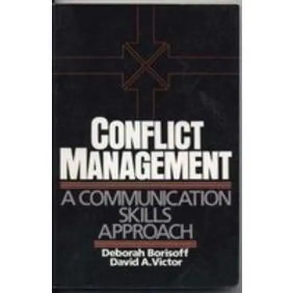 USED-Conflict Management: A Communication Skills Approach by Deborah Borisoff (Paperback)