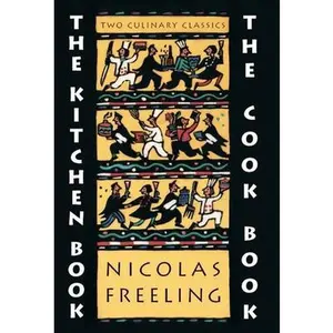 USED-The Kitchen Book & the Cook Book by Freeling, Nicholas (Paperback)