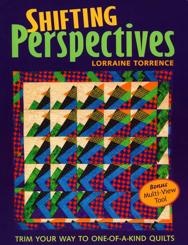 USED-Shifting Perspectives: Trim Your Way to One-Of-A-Kind Quilts by Torrence, Lorraine (Paperback)