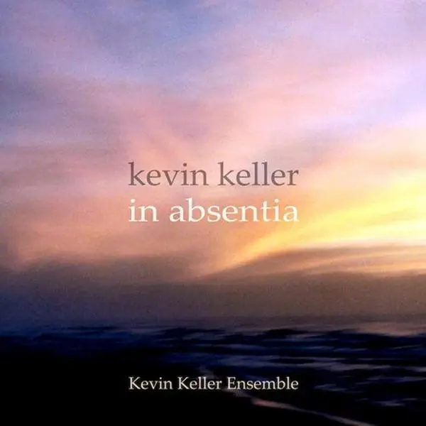Kevin Keller - In Absentia  [COMPACT DISC - CD]