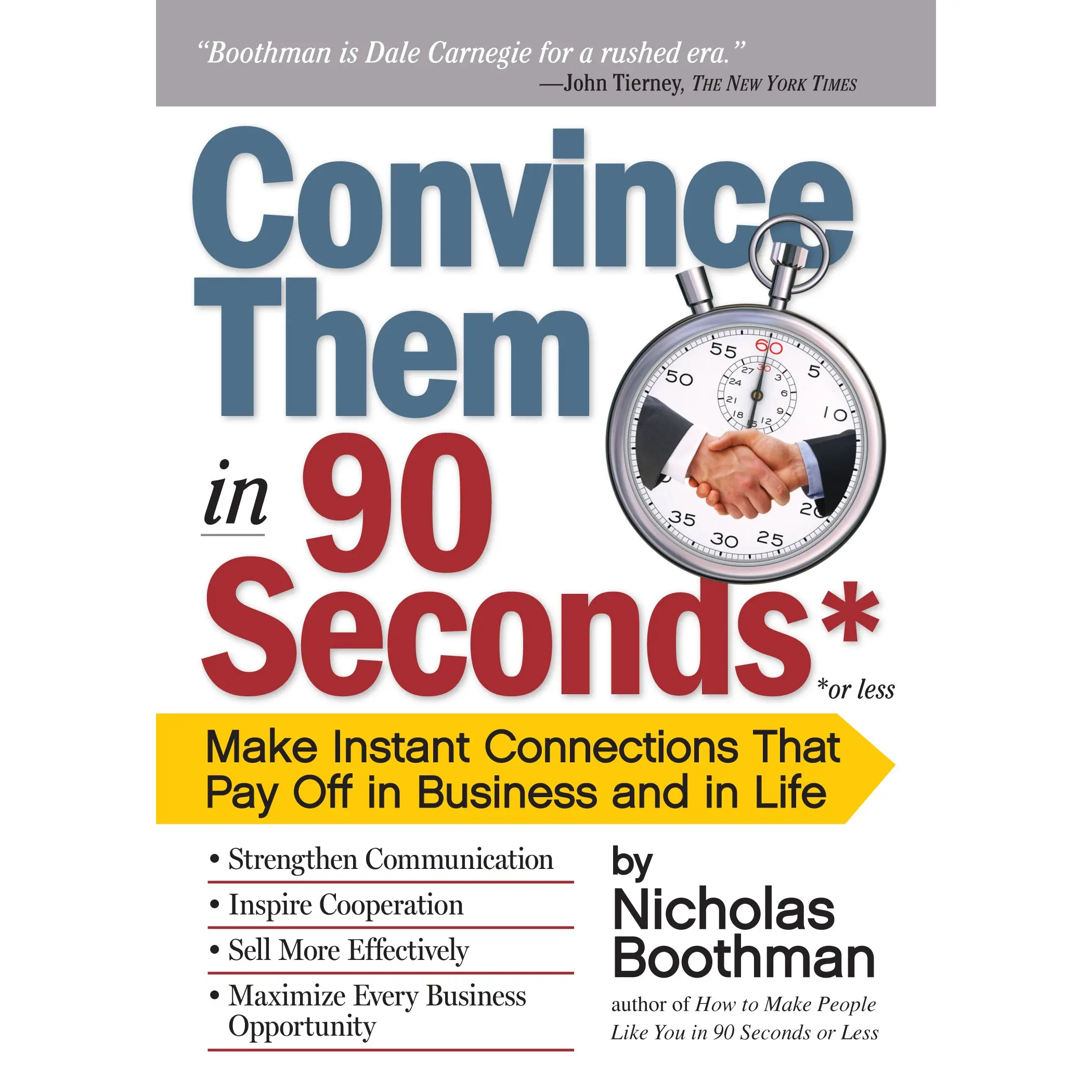 Convince Them in 90 Seconds or Less