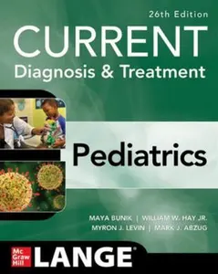 USED-Current Diagnosis & Treatment Pediatrics, Twenty-Sixth Edition by Bunik, Maya (Paperback)