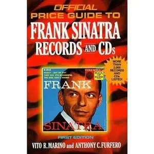 USED-Frank Sinatra Records and CDs, 1st edition (OFFICIAL PRICE GUIDE TO FRANK SINATRA COLLECTIBLES) by Vito R. Marino (Paperback)