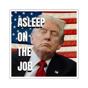 Asleep On The Job sticker | Anti-Trump Political Decal - Spread the Word about President Trump