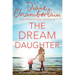 USED-The Dream Daughter by Diane Chamberlain (Paperback)