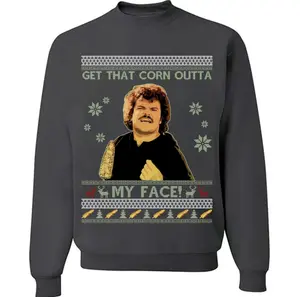 Get That Corn Outta My Face Ugly Christmas Shirt, Nacho Libre Xmas Sweatshirt, Soft Cotton, Gift for Her