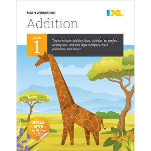 IXL Addition 1st Grade Math Workbook, Mathematics Book for Kids Ages 6-7 WithWord Problems, Adding Strategies and Facts, How to Add 1 and 2 digit numbers,and More