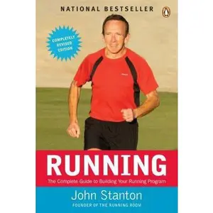 USED-Running: The Complete Guide To Building Your Running Program by John Stanton (Paperback)