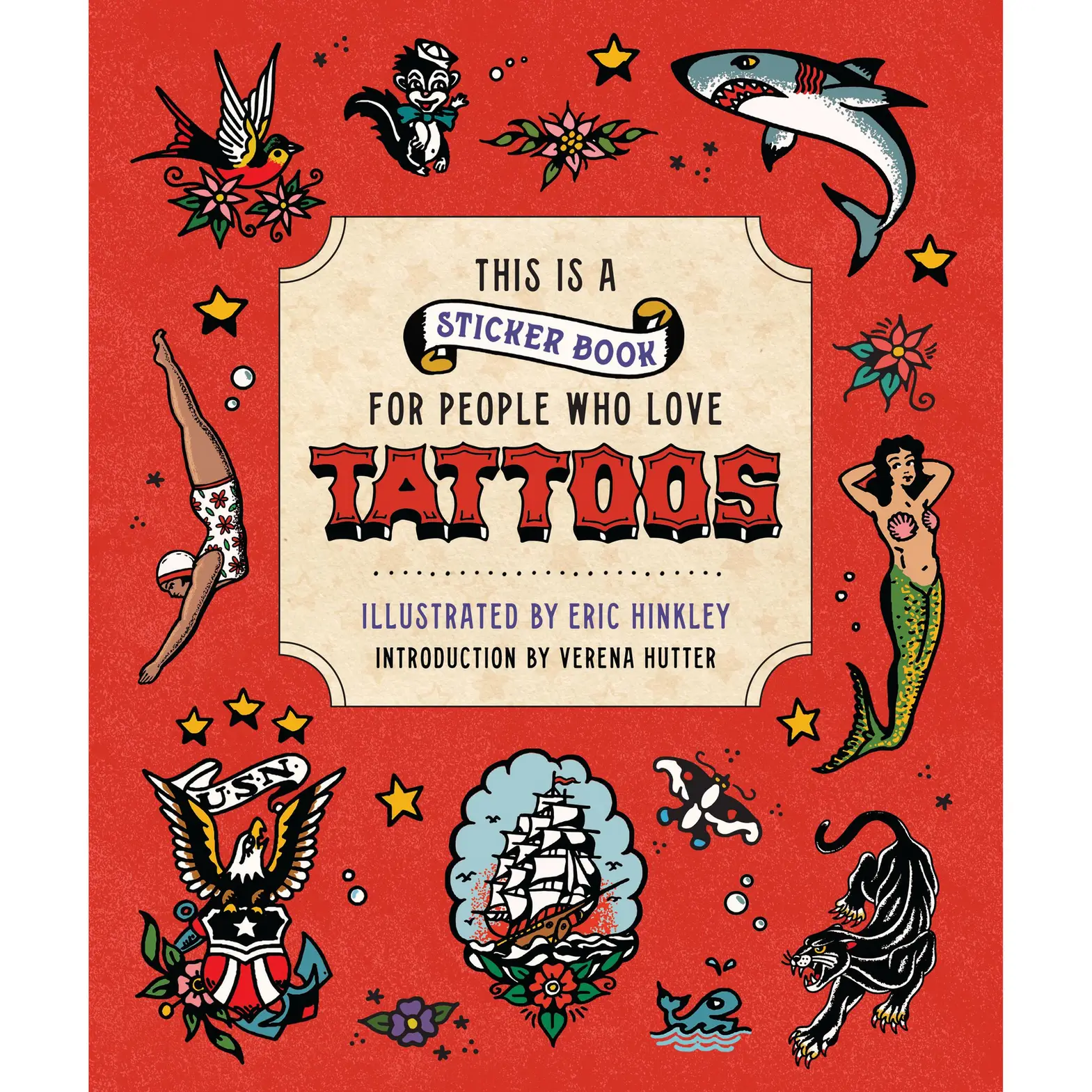 This is a Sticker Book for People Who Love Tattoos by Verena Hutter, Eric Hinkley [Hardcover Book]