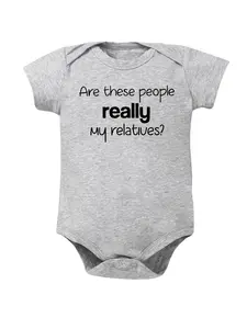 Baby Boys Girls "Are these people really my relatives?" Funny Bodysuit 100% Cotton Short Sleeve Romper Newborn Infant Casual Outfit
