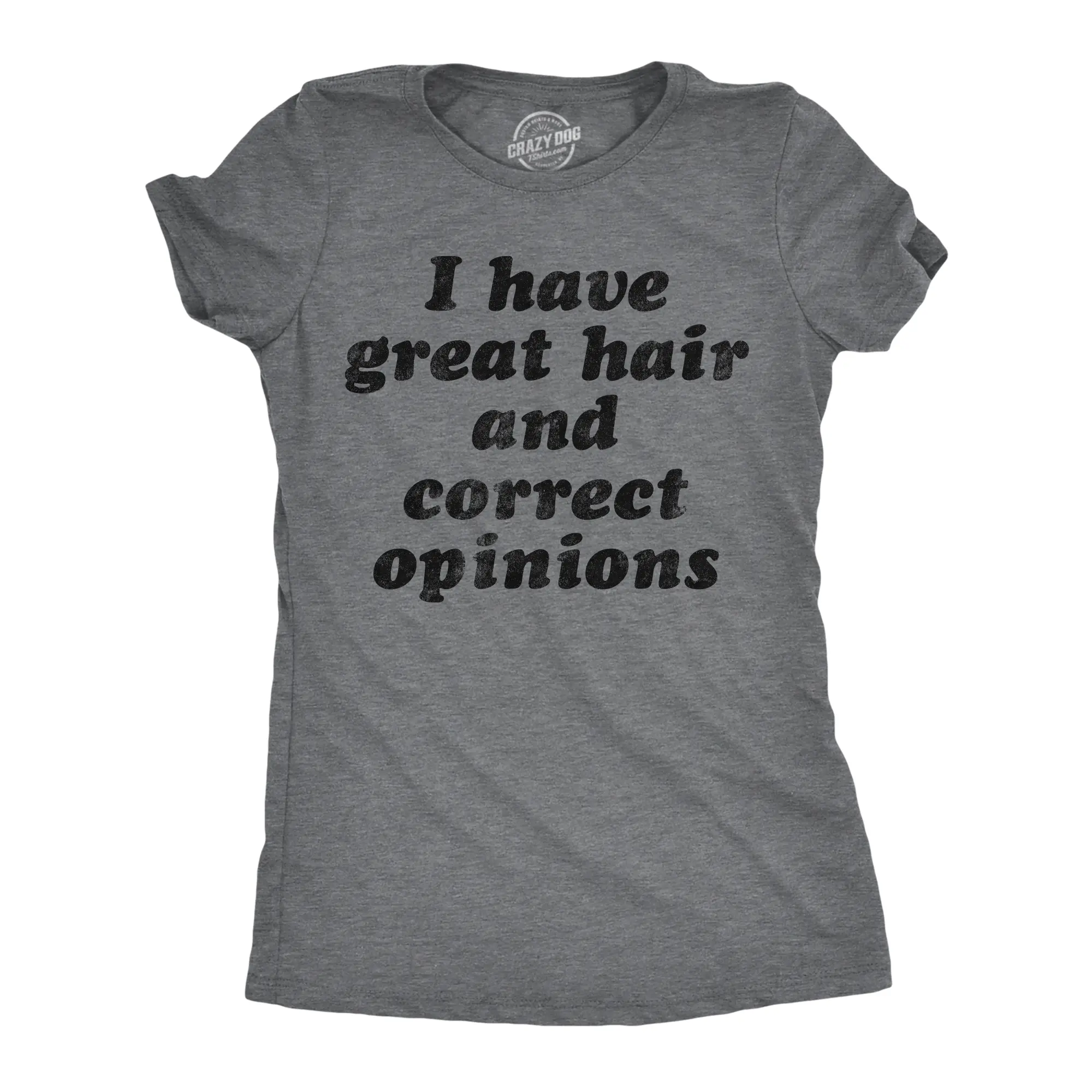 Womens Funny T Shirts I Have Great Hair and Correct Opinions Sarcastic Novelty Tee for Ladies Funny Womens T Shirts Cute Vintage Fashion Casual Ladies T-Shirt Gift Funny Sarcastic Top Women's Novelty Tees Dark Grey