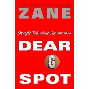 USED Book - Zane's Dear G-Spot: Straight Talk About Sex and Love by Zane (Hardcover) - english