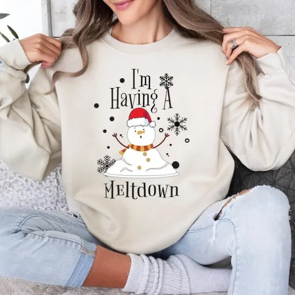 I’m Having a Meltdown Sweatshirt, Funny Snowman Winter Crewneck, Cozy Seasonal Humor Unisex Pullover, Mental Health Awareness Gift, Made in USA. LKD
