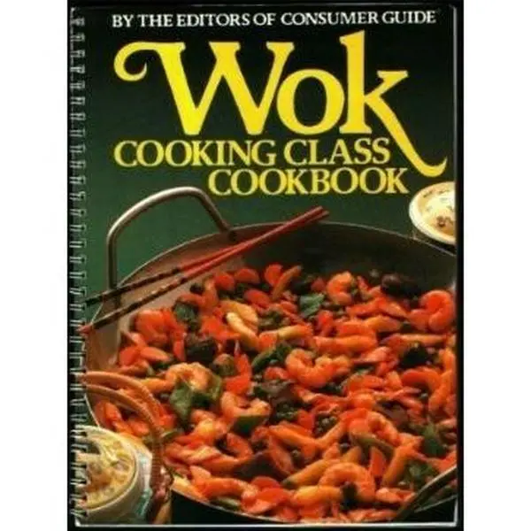 USED-Wok Cooking Class Cookbook by Consumer Guide (Unknown)