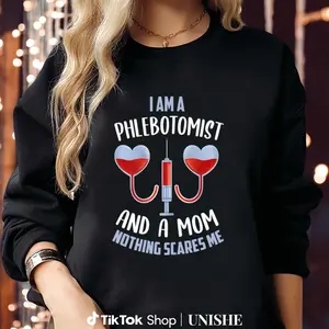 Phlebotomy Mom Joke Shirt – 100% Funny Long Sleeve Sweatshirt for Mom Phlebotomists