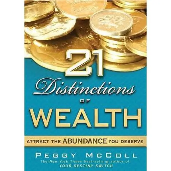 USED Book - 21 Distinctions of Wealth: Attract the Abundance You Deserve by Peggy McColl (Hardcover) - english