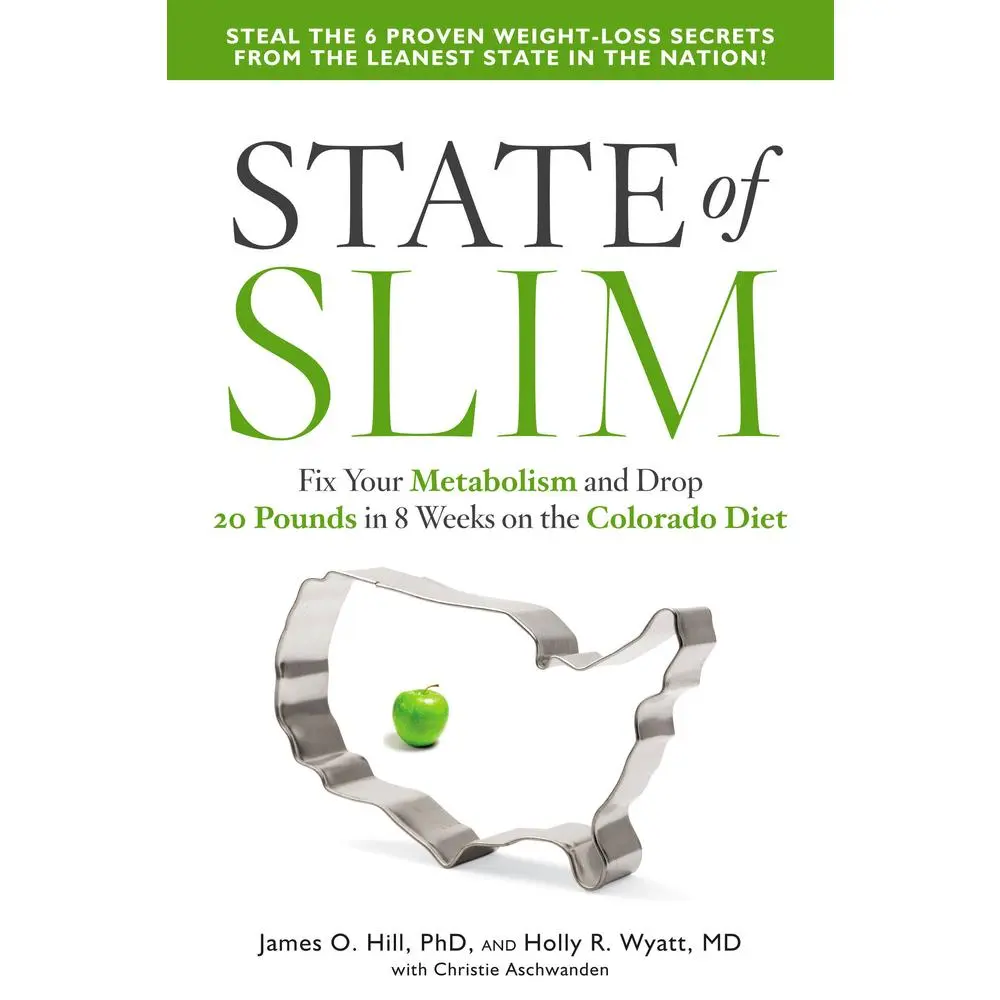 USED Book - State of Slim: Fix Your Metabolism and Drop 20 Pounds in 8 Weeks on the Colorado Diet by Hill, James O. (Hardcover) - english