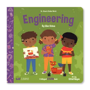Dr. Ochoa’s Stellar World: Engineering (Bilingual English and Spanish)