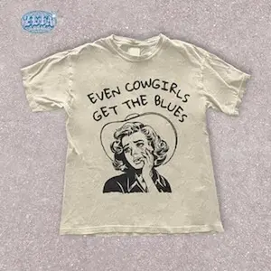 Vintage Cowgirl Blues T-Shirt - Funny Western Tee - Retro Country Humor - Vintage Style Rodeo Shirt - Trendy Tee - Cowgirl Funny Gift