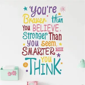1 colorful inspirational quote wall sticker: You are braver than you think, smarter than you think, and stronger than you appear. Suitable for classroom decoration, wall decoration, home decoration, Christmas party decoration, and atmosphere decoration.