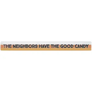 Neighbors Good Candy - Talking Sticks