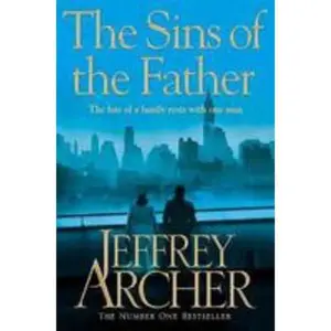 USED-The Sins of the Father (The Clifton Chronicles) by Jeffrey Archer (Paperback)