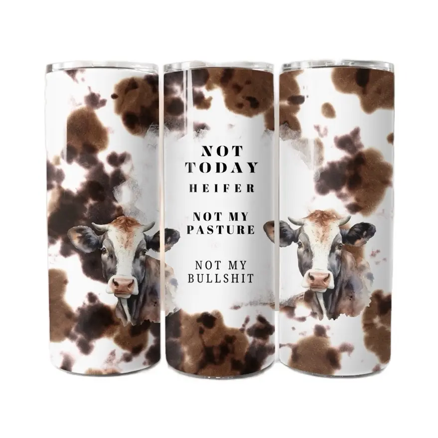 Not Today Heifer,  Brown Cow Tumbler Cup 20oz Stainless Steel with Straw todayheifertumbler