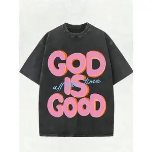 230G Washed Pure Cotton T - Shirt, Men'S Casual Fashion, With 'GOD IS GOOD All The Time' Words Print, Outdoor Sports T - Shirt | Loose Fit | Soft Knitted T - Shirt