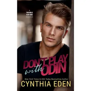 USED-Don't Play With Odin (Trouble For Hire) by Cynthia Eden (Paperback)