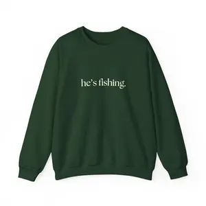 He’s Fishing Sweatshirt (Up to 50% off), Fishing Season Sweater, Fisher Wife Crewneck, Fishing Mom, Fish for Mom, Fishing Lover Pullover, Fisher Shirt