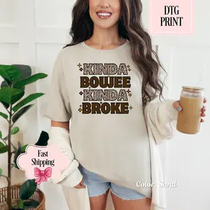 Kinda Boujee Kinda Broke Kinda Boujee Kinda Broke