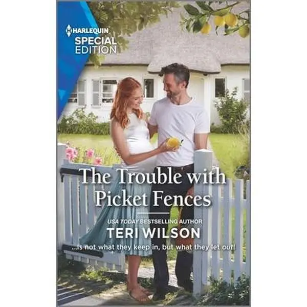 USED-The Trouble with Picket Fences by Wilson, Teri (Mass Market Paperback)