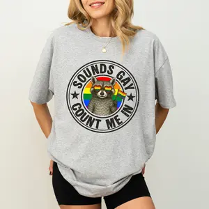 CherryCozy Sounds Gay Count Me In Graphic Tee, Pride Month Shirt, Funny Raccoon Support  LGBT Community Women T-shirt, LGBTQ Clothing, Pride Gifts