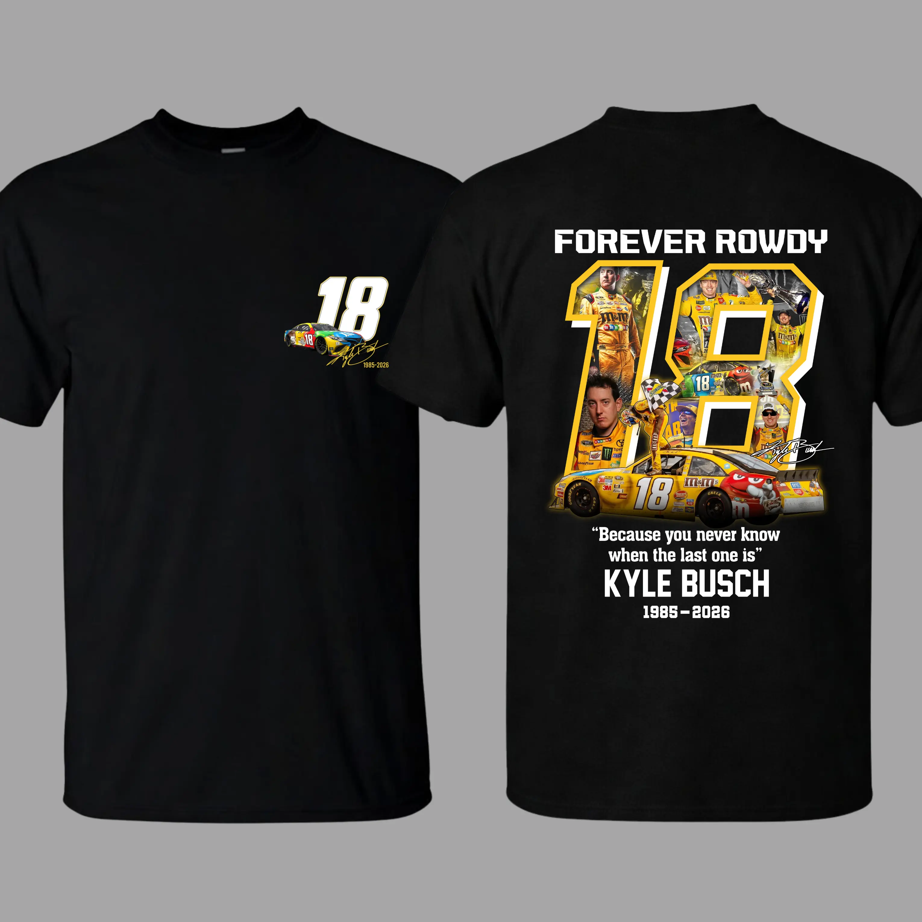 Kyle Busch Forever Fast Tee, Retro NASCAR Memorial Shirt, Rowdy Tribute Racing Gear