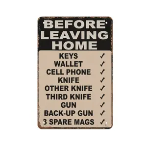 Vintage "Before Leaving Home" Metal Tin Sign - Rustic Wall Decor with Pre-Drilled Holes, Humorous Checklist for Keys, Wallet, Cell Phone, Knife, Third Knife, Gun, Back-Up Gun - Ideal for Home, Bar, Garage